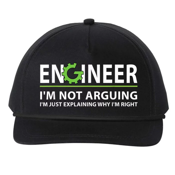 Engineer I'm Not Arguing Funny Engineering Quote Engineers Snapback Five-Panel Rope Hat