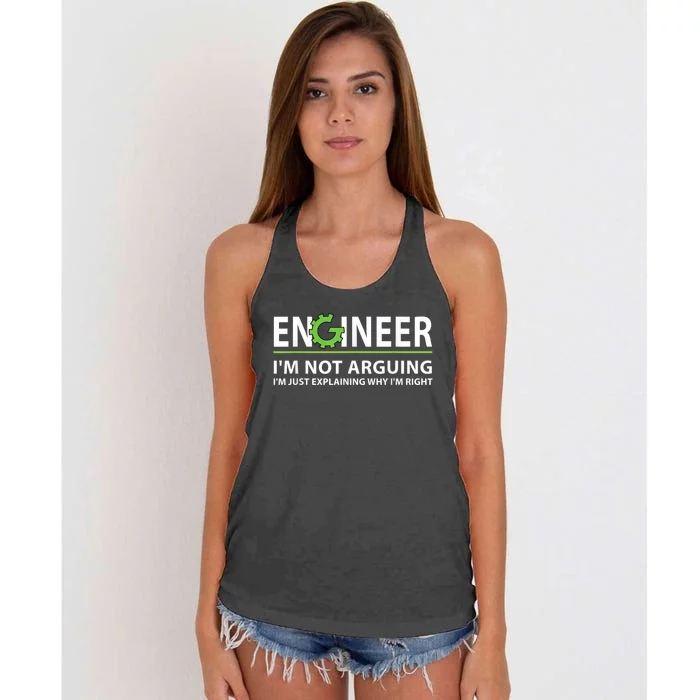 Engineer I'm Not Arguing Funny Engineering Quote Engineers Women's Knotted Racerback Tank