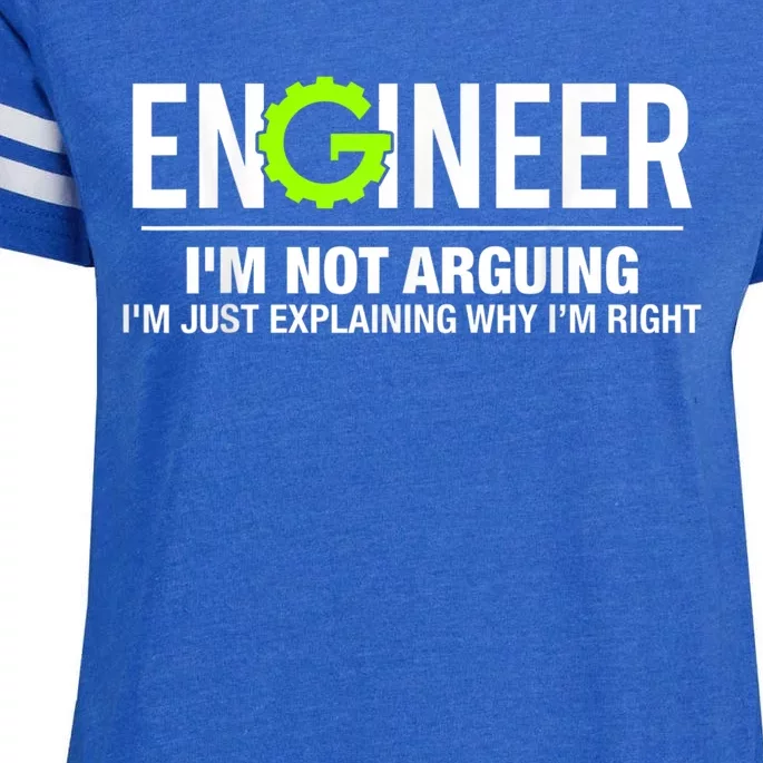 Engineer I'm Not Arguing Funny Engineering Enza Ladies Jersey Football T-Shirt