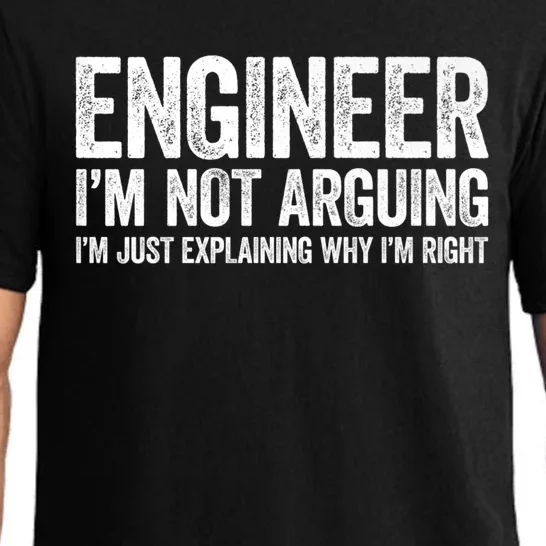 Engineer I'm Not Arguing Just Explaining Why I'm Right Premium Pajama Set