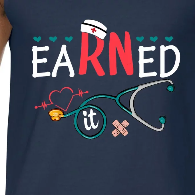 earned it nurse graduation nursing grad student rn lpn Comfort Colors® Tank Top