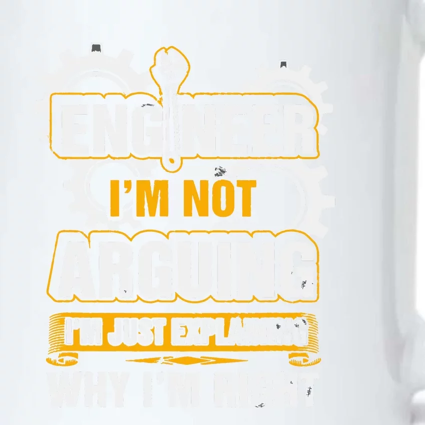 Engineer I'm Not Arguing Just Explaining Why I'm Right Black Color Changing Mug