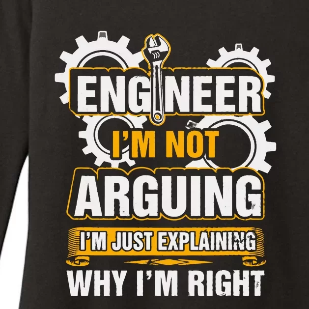 Engineer I'm Not Arguing Just Explaining Why I'm Right Womens CVC Long Sleeve Shirt