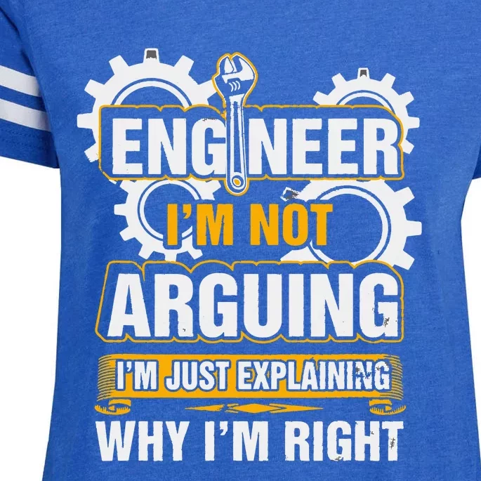 Engineer I'm Not Arguing Just Explaining Why I'm Right Enza Ladies Jersey Football T-Shirt