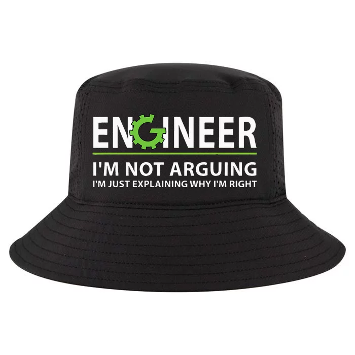 Engineer Im Not Arguing Funny Engineering Quote Engineers Cool Comfort Performance Bucket Hat