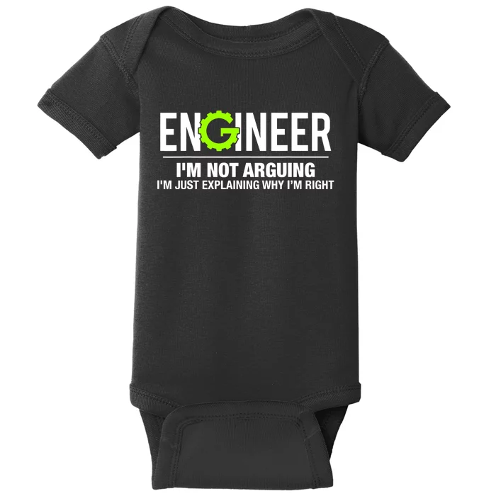 Engineer I'm Not Arguing Funny Engineering Baby Bodysuit