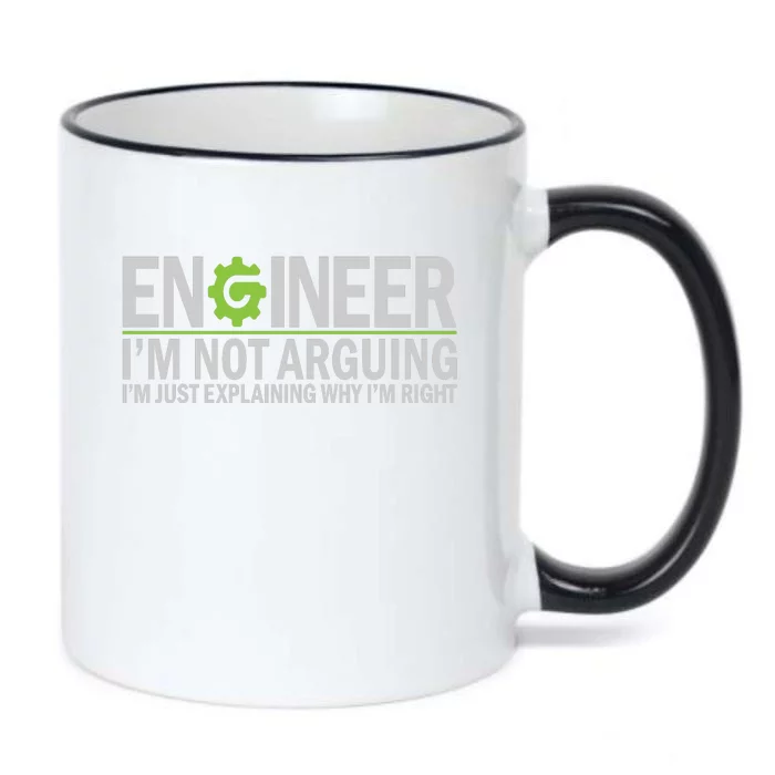 Engineer I'm Not Arguing Funny Engineering Quote Engineers Black Color Changing Mug