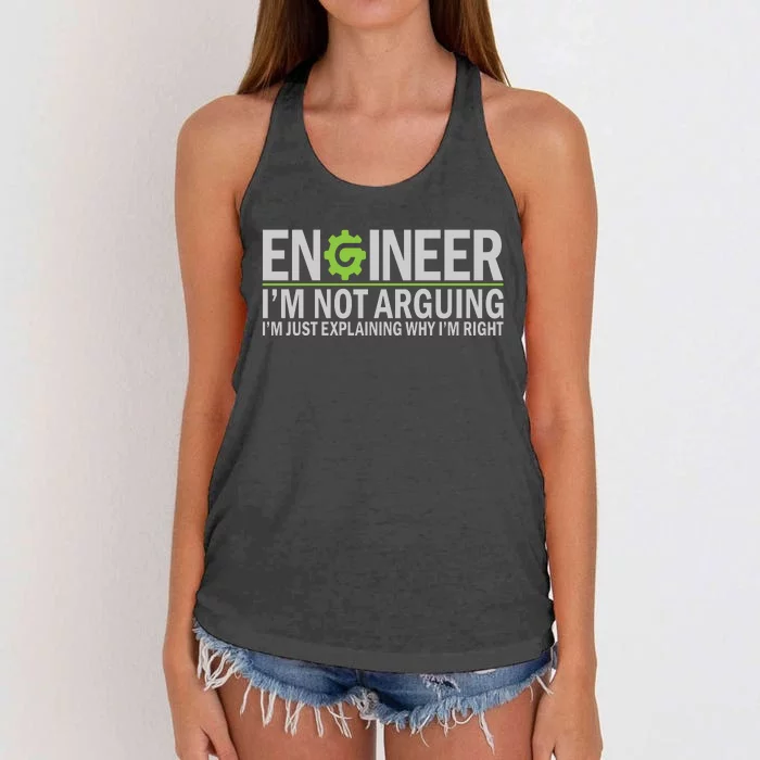 Engineer I'm Not Arguing Funny Engineering Quote Engineers Women's Knotted Racerback Tank