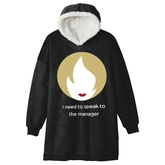 Emotionalclub I Need To Speak To The Manager Hooded Wearable Blanket