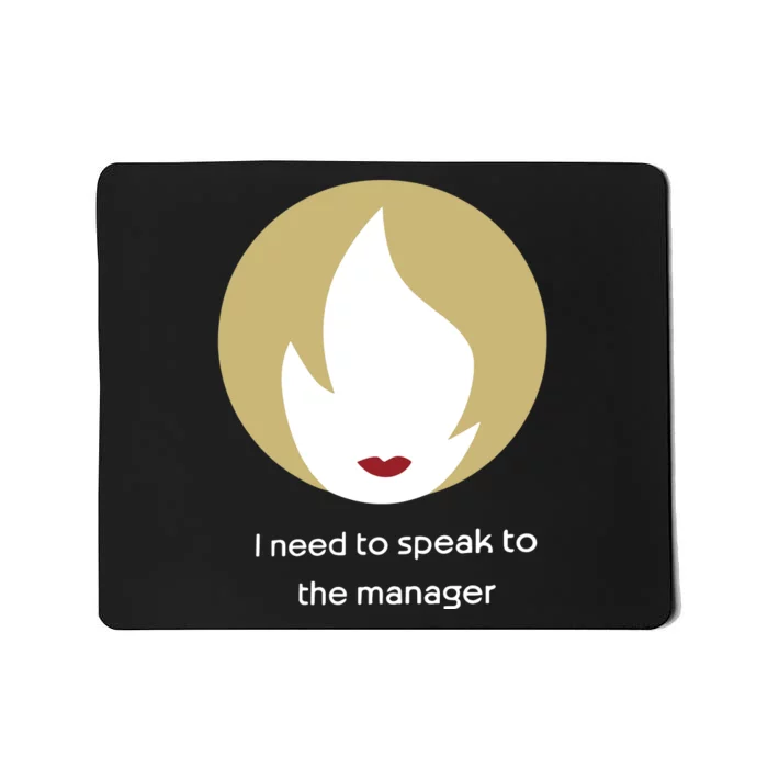 Emotionalclub I Need To Speak To The Manager Mousepad