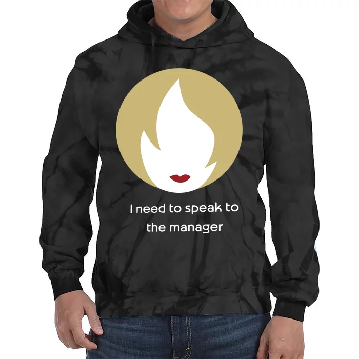 Emotionalclub I Need To Speak To The Manager Tie Dye Hoodie