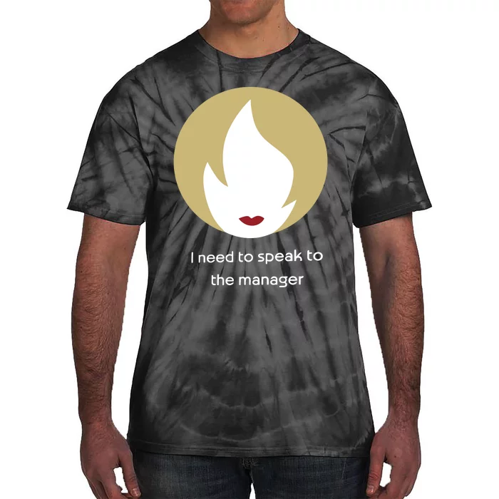 Emotionalclub I Need To Speak To The Manager Tie-Dye T-Shirt