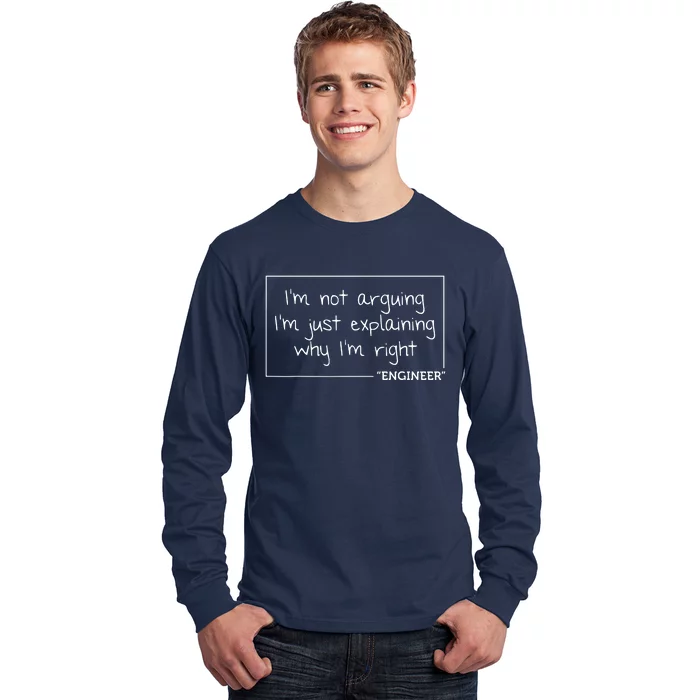 Engineer Im Not Arguing Shirts Funny Engineering Gift Idea Long Sleeve Shirt