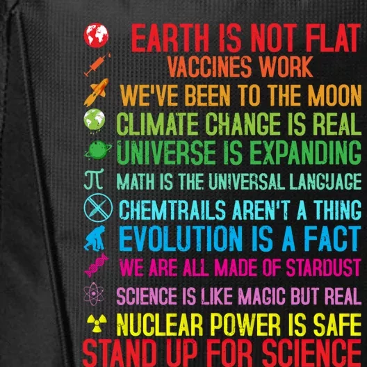 Earth Is Not Flat Vaccines Work Climate Change Science Funny Gift City Backpack