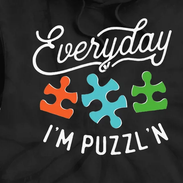 Everyday IM PuzzlN Puzzle Master Puzzler Tie Dye Hoodie