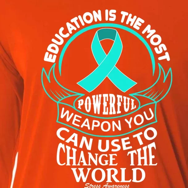 Education Is Powerful Stress Awareness Funny Gift Cooling Performance Long Sleeve Crew