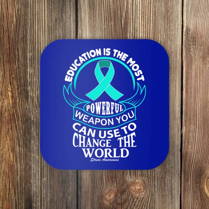 Education Is Powerful Stress Awareness Cute Gift Coaster