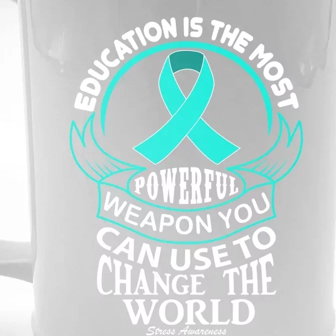 Education Is Powerful Stress Awareness Cute Gift Front & Back Beer Stein