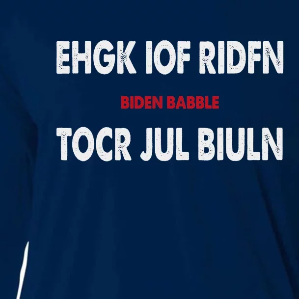 Ehgk Iof Ridfn Tocr Jul Biuln Biden Babble Cooling Performance Long Sleeve Crew