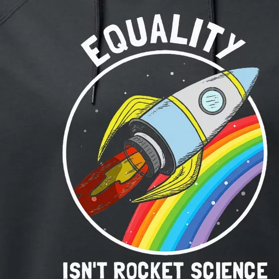 Equality IsnT Rocket Science Lgbt Performance Fleece Hoodie