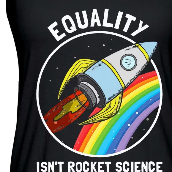 Equality IsnT Rocket Science Lgbt Ladies Essential Flowy Tank