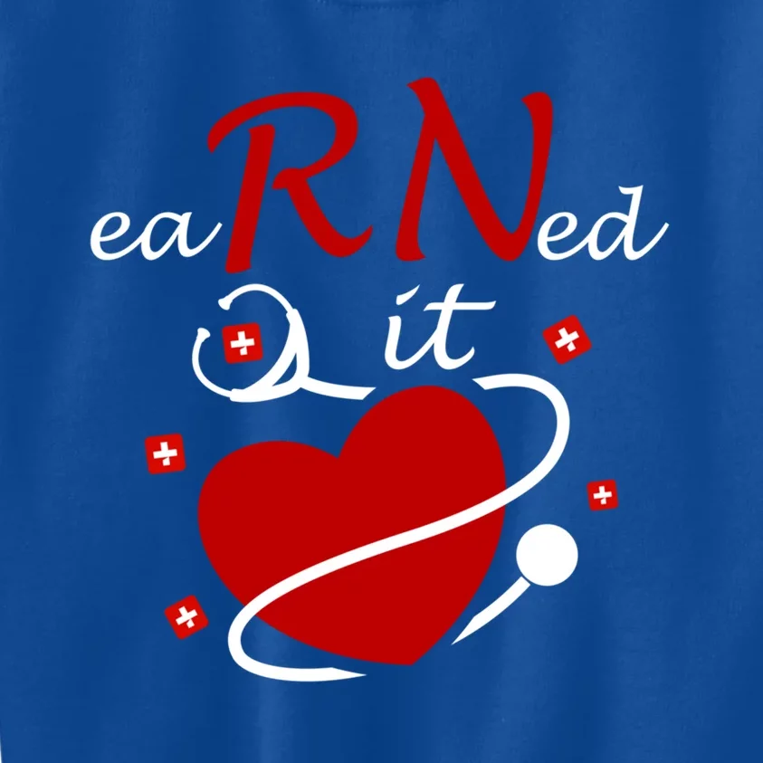 Earned It Rn Nurse Nursing Graduation Heartbeat Stethoscope Cute Gift Kids Sweatshirt