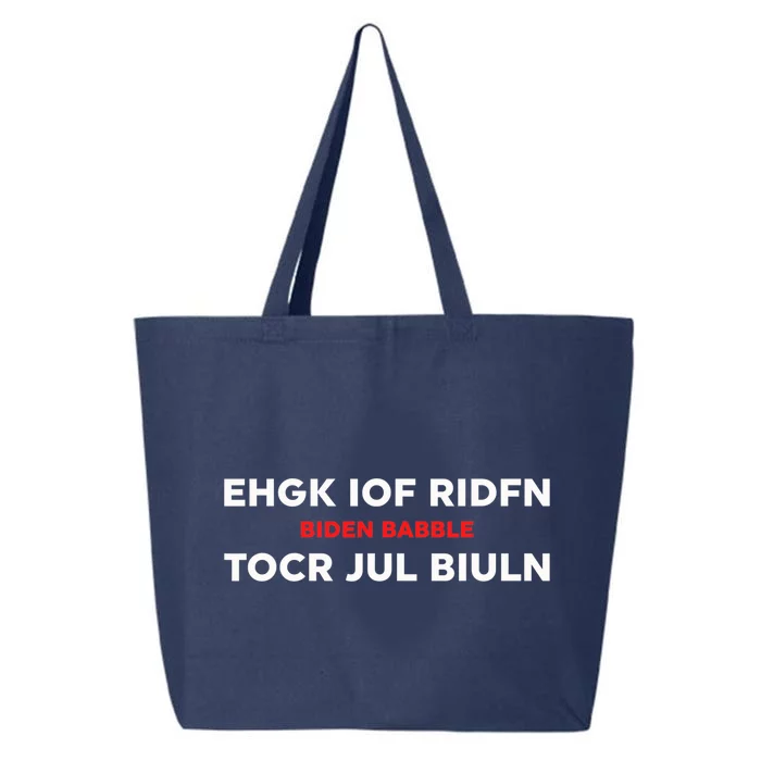 Ehgk Iof Ridfn Tocr Jul Biuln Biden Babble 25L Jumbo Tote