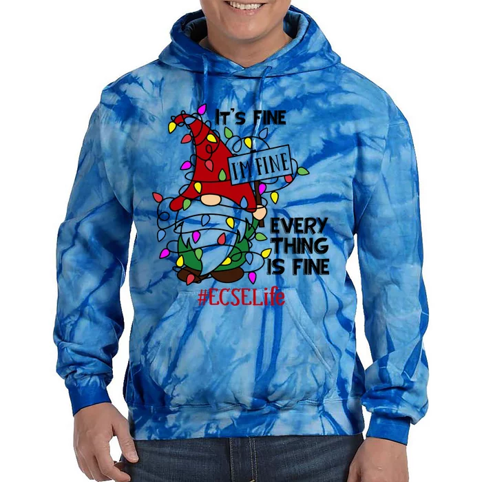 Ecselife It S Fine I Am Fine Every Thing Is Fine Gift Tie Dye Hoodie