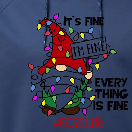 Ecselife It S Fine I Am Fine Every Thing Is Fine Gift Performance Fleece Hoodie