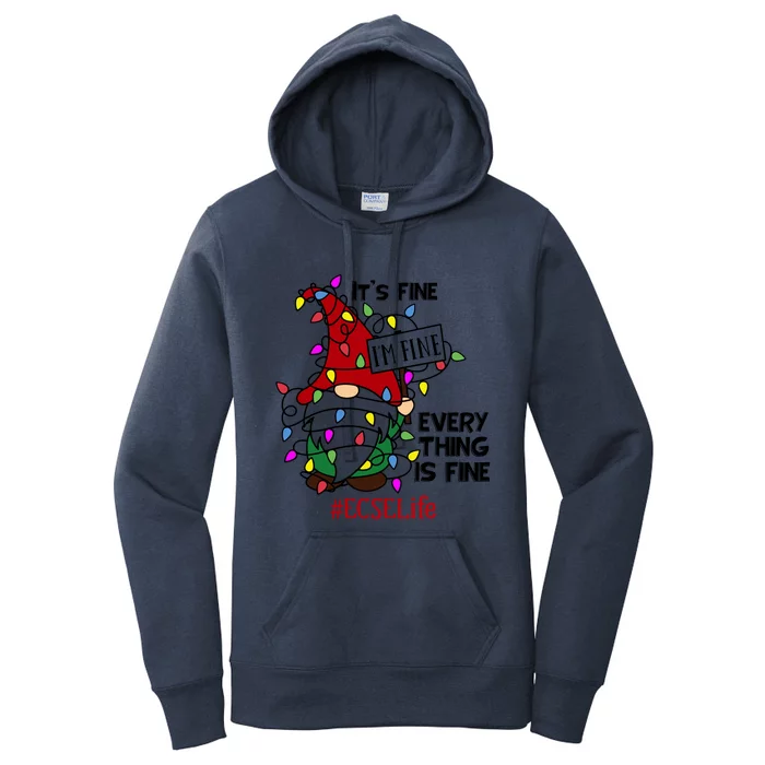 Ecselife It S Fine I Am Fine Every Thing Is Fine Gift Women's Pullover Hoodie