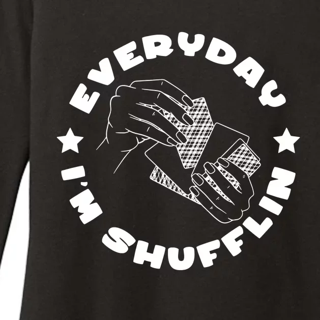 Everyday IM Shufflin Card Player Womens CVC Long Sleeve Shirt