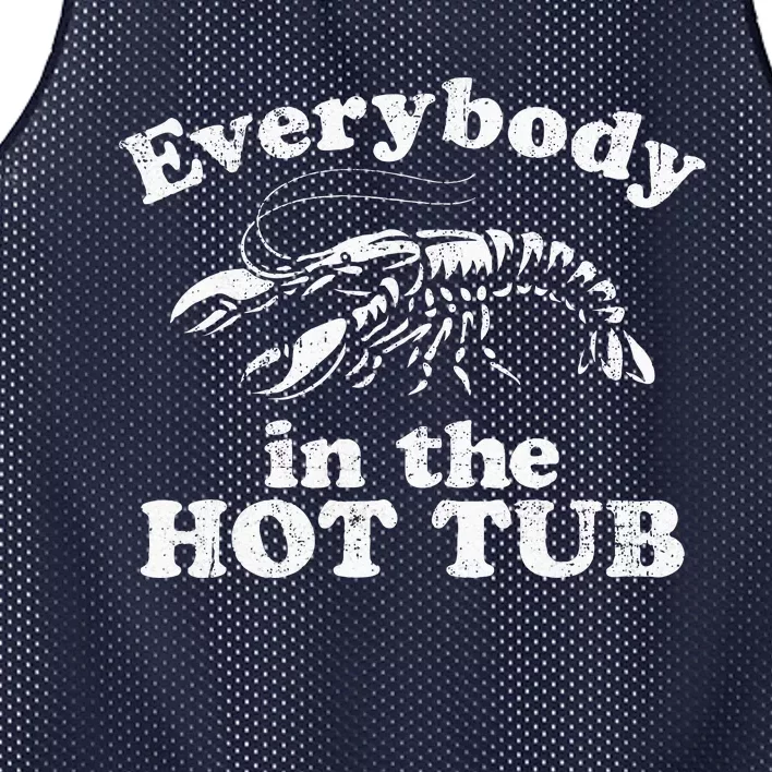 Everybody In The Hot Tub Funny Crawfish Boil Mesh Reversible Basketball Jersey Tank