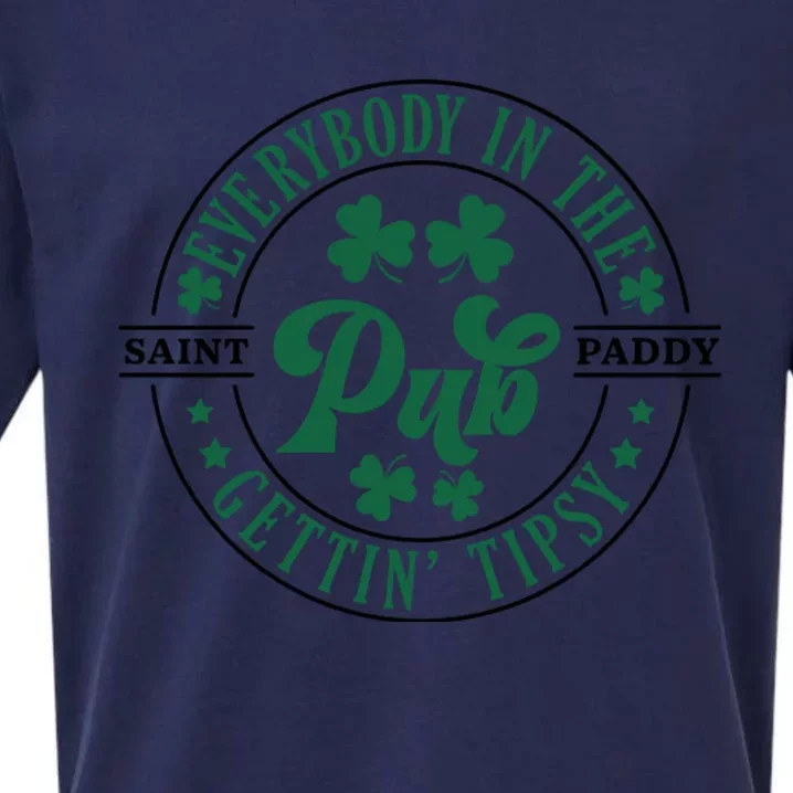 Everybody In The Pub Gettin’ Tipsy St Patrick’S Day Sueded Cloud Jersey T-Shirt