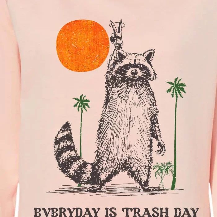 Everyday Is Trash Day Womens California Wash Sweatshirt