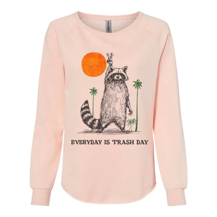 Everyday Is Trash Day Womens California Wash Sweatshirt