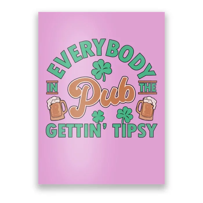 Everybody In The Pub Getting Tipsy Funny St Patrick's Day Poster