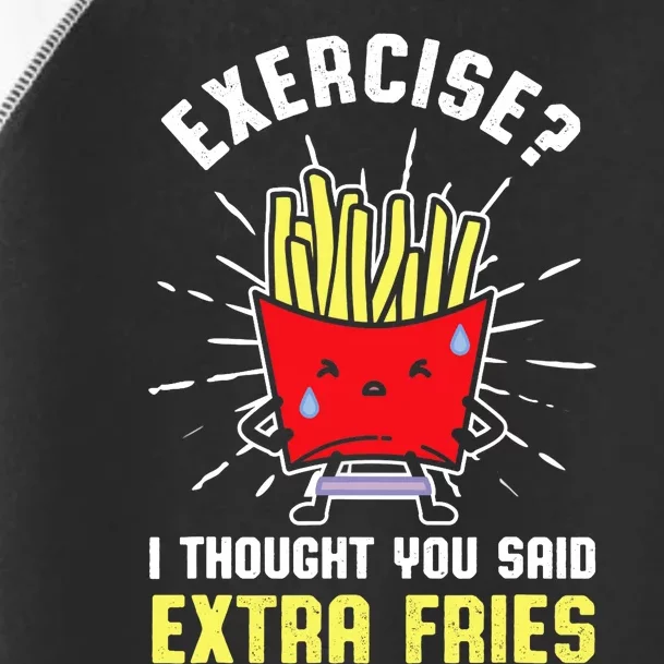 Exercise I Thought You Said Extra Fries Workout Fries Lover Toddler Fine Jersey T-Shirt