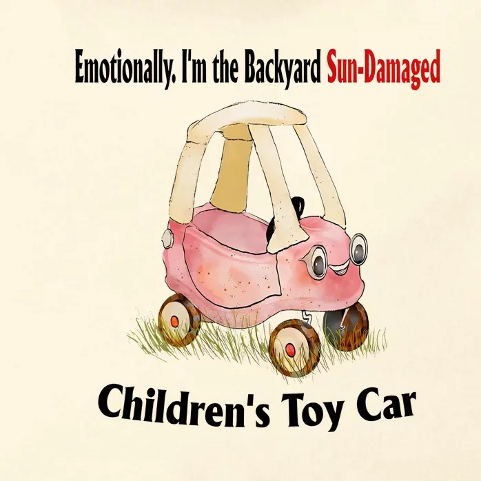 Emotionally I’m The Backyard SunDamaged Children’s Toy Car Zip Tote Bag