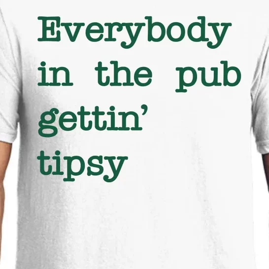 Everybody In The Pub Gettin Tipsy Funny St Patricks Day Pajama Set