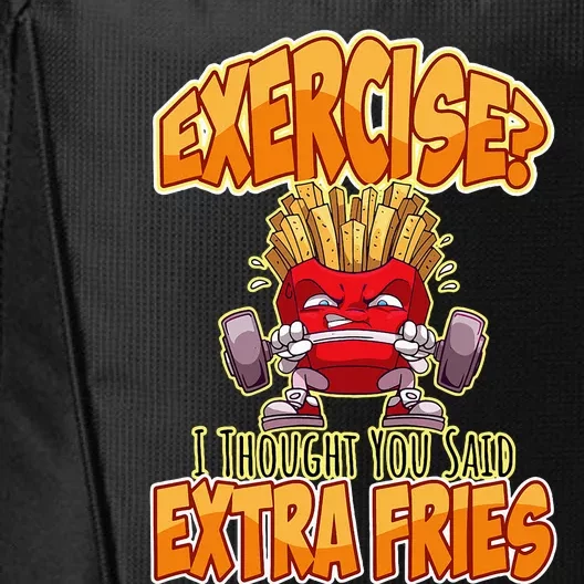 Exercise I Thought You Said Extra Fries Workout Gym City Backpack