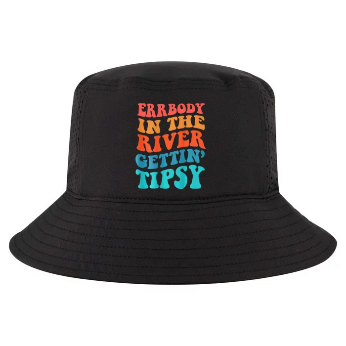 Errbody In The River Getting Tipsy Cool Comfort Performance Bucket Hat