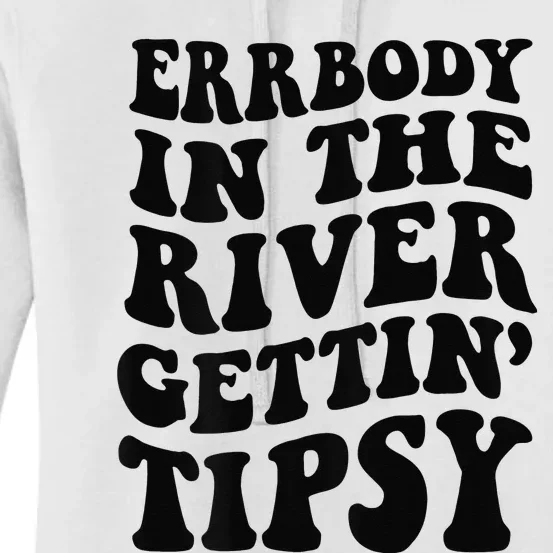 Everybody in the river getting tipsy Women's Pullover Hoodie