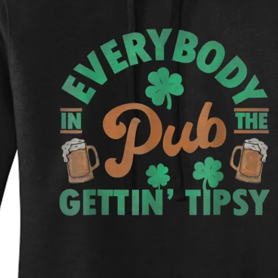 Everybody In The Pub Getting Tipsy Funny St Patrick's Day Women's Pullover Hoodie