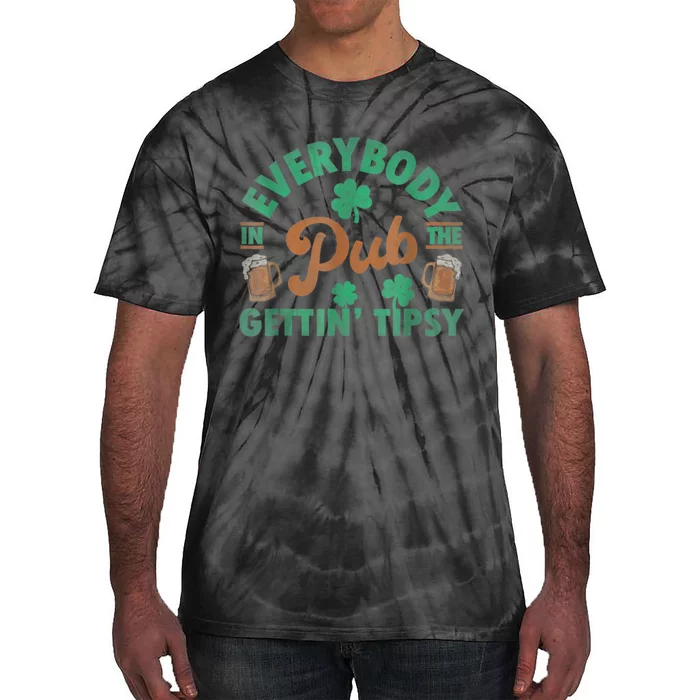 Everybody In The Pub Getting Tipsy Funny St Patrick's Day Tie-Dye T-Shirt