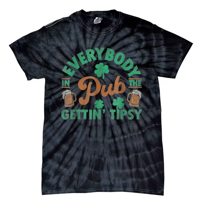 Everybody In The Pub Getting Tipsy Funny St Patrick's Day Tie-Dye T-Shirt