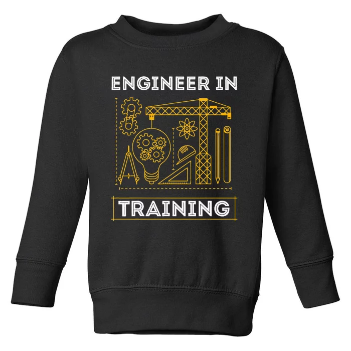 Engineer In Training Future Engineer Holding Engineering Toddler Sweatshirt