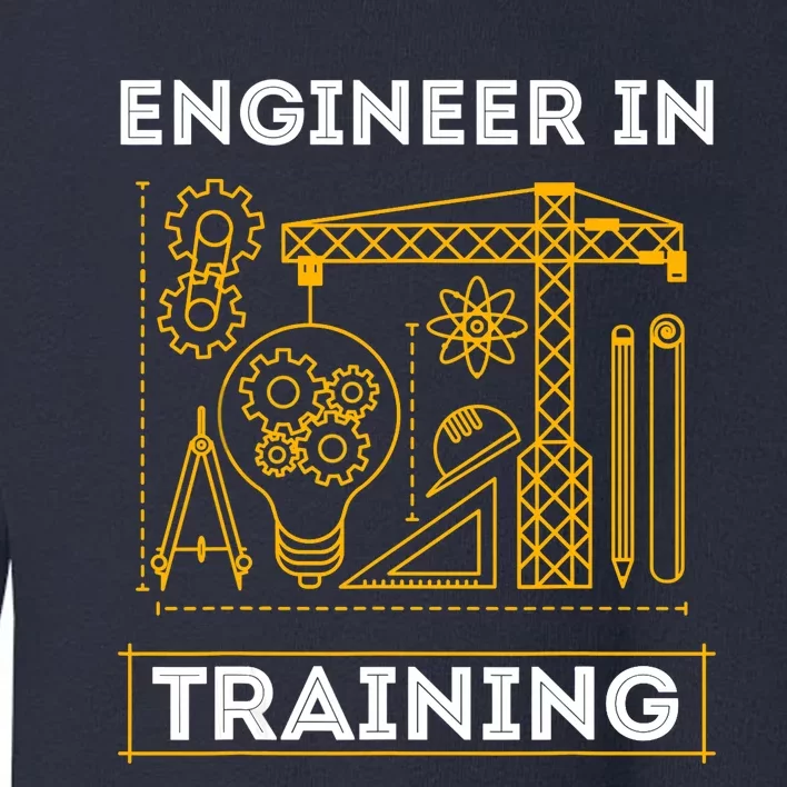 Engineer In Training Future Engineer Holding Engineering Toddler Sweatshirt