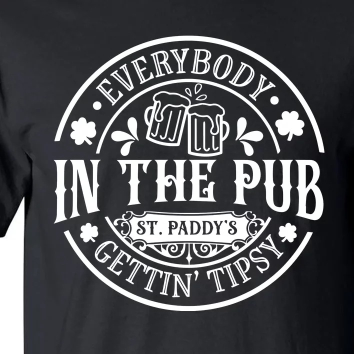 Everybody In The Pub Getting Tipsy Tall T-Shirt