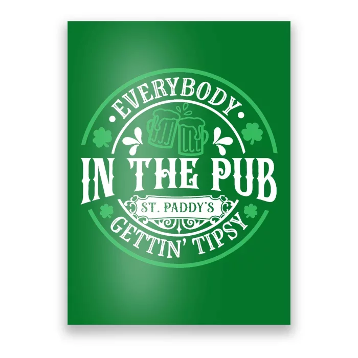 Everybody In The Pub Getting Tipsy St Patricks Day Drinking Poster