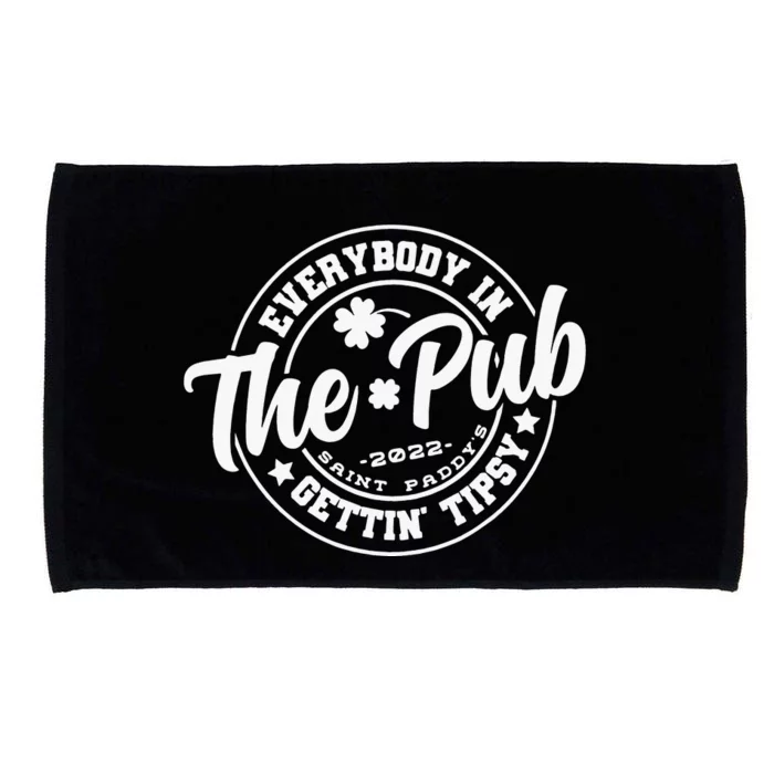 Everybody In The Pub Getting Tipsy St Patricks Day Microfiber Hand Towel